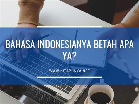 apa bahasa indonesianya|Arti kata .